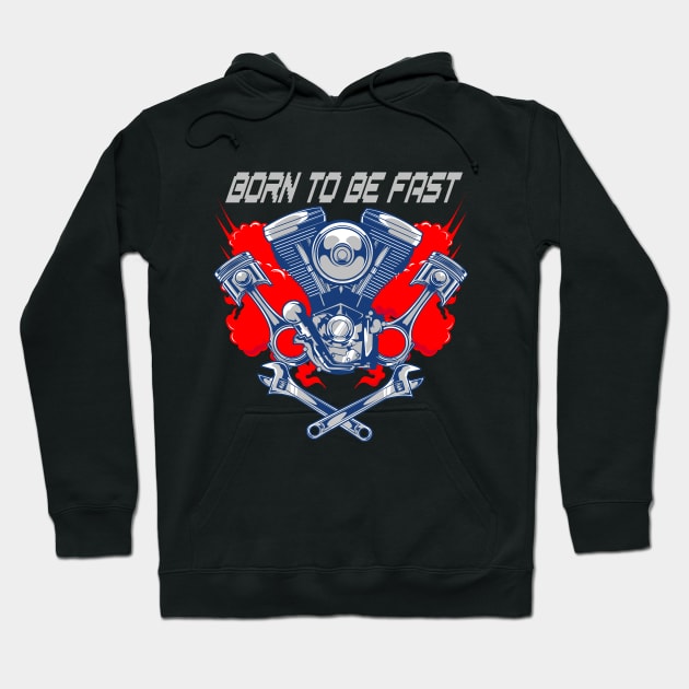 Machine Motor Bike - Born to be Fast Hoodie by Harrisaputra